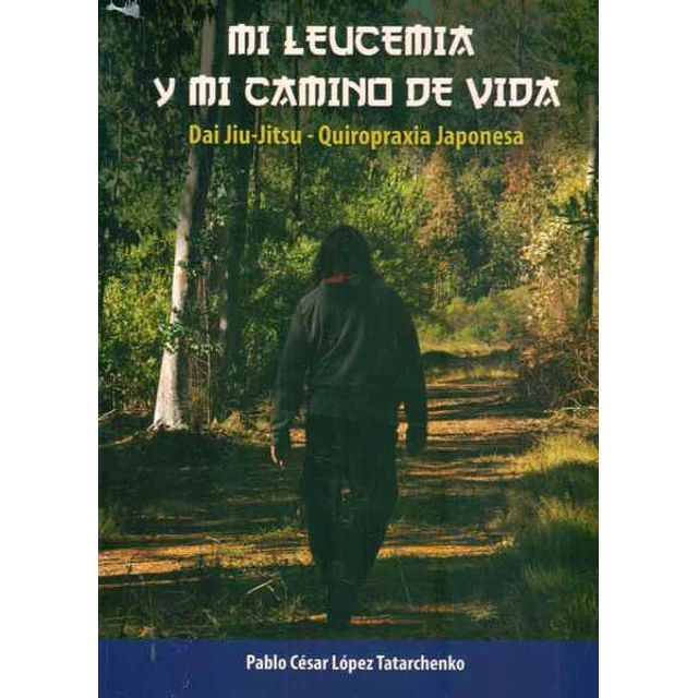 Mi leucemia y mi camino de vida