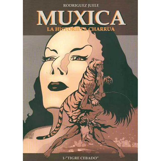 Muxica 1- Tigre cebado. La historieta uruguaya