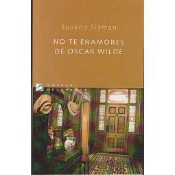 No te enamores de oscar wilde