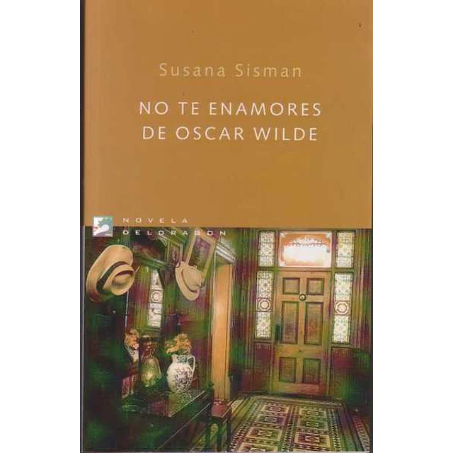No te enamores de oscar wilde