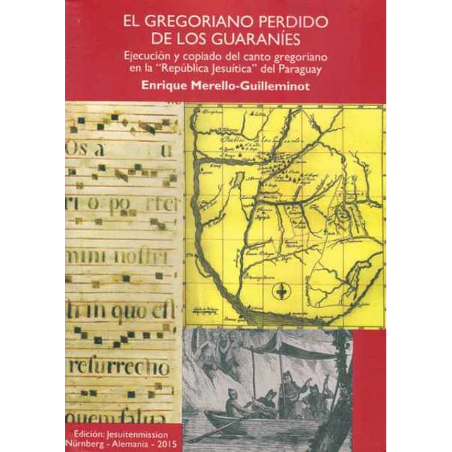 El gregoriano perdido de los guaranies
