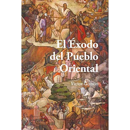 El exodo del pueblo oriental