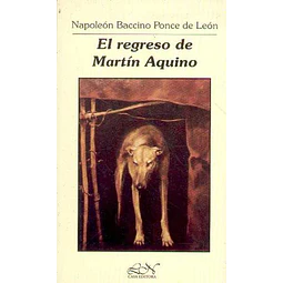 El regreso de martin aquino