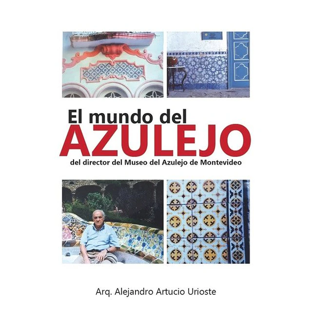 El mundo del azulejo