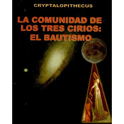 La comunidad de los tres cirios :El bautismo
