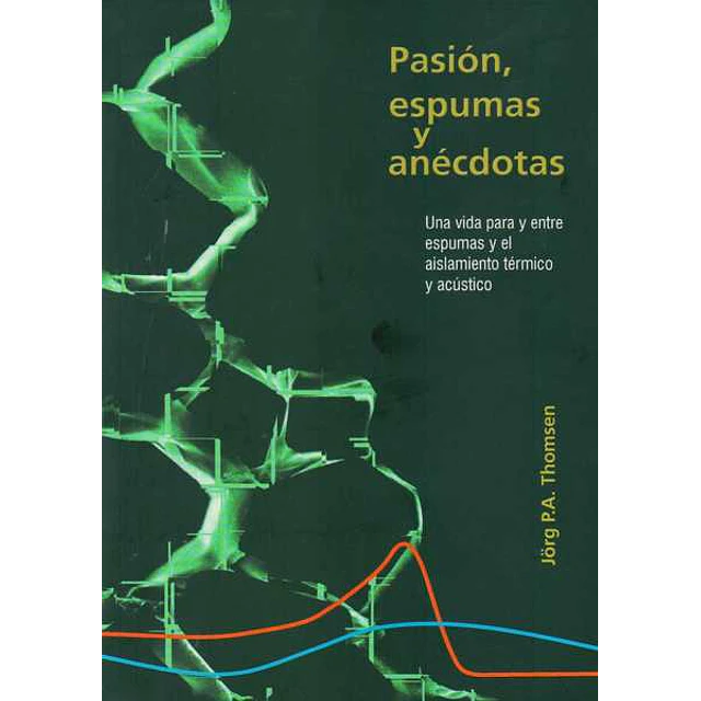 Pasion, espumas y anecdotas