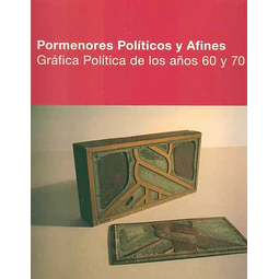 Pormenores politicos y afines. Grafica politica de los años 60 y 70