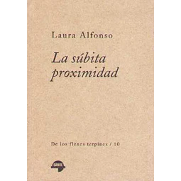La subita proximidad