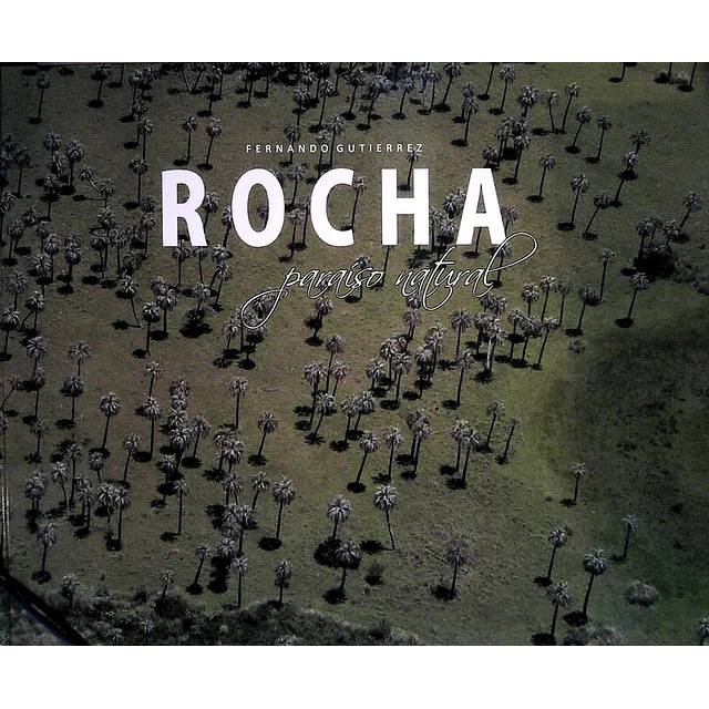 Rocha. Paraiso natural