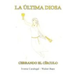 La ultima diosa