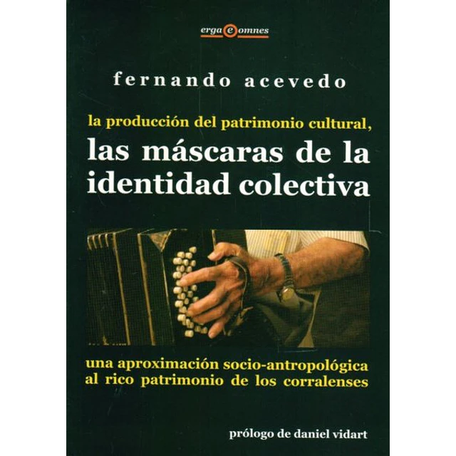 Las mascaras de la identidad colectiva