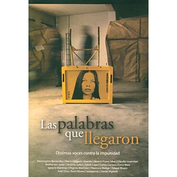 Las palabras que llegaron