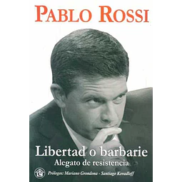 Libertad o barbarie
