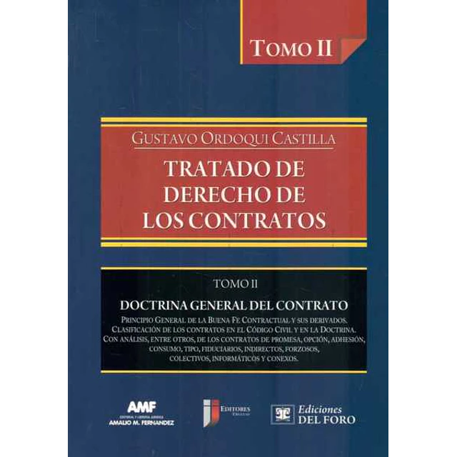 Tratado de derecho de los contratos. Tomo II