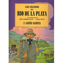Los colonos del rio de la plata 1,. Adios saboya