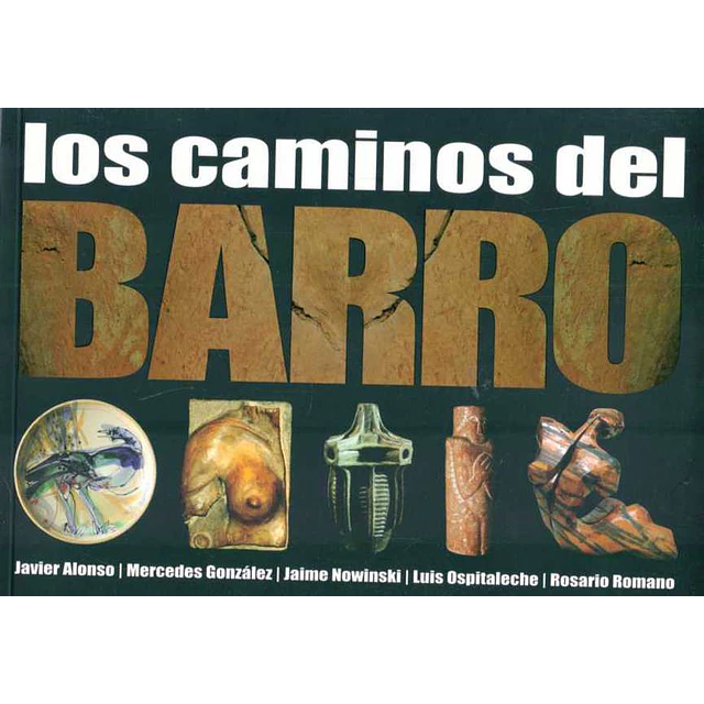 Los caminos del barro
