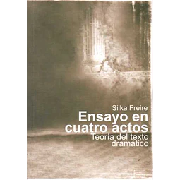 Ensayo en cuatro actos