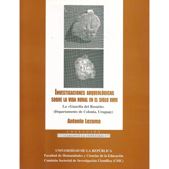 Investigaciones arqueologicas sobre la vida rural en el siglo XVIII