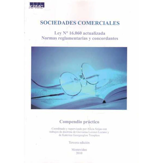 Sociedades comerciales. Ley n. 16060 actualizada. Normas reglamentarias y concordantes