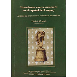 Mecanismos conversacionales en el español del uruguay