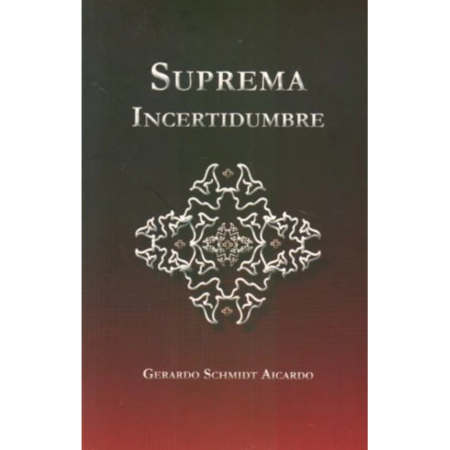 Suprema incertidumbre