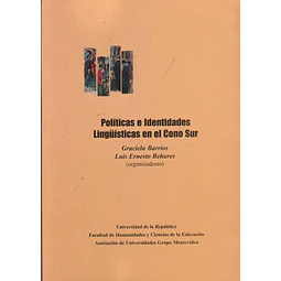 Politicas e identidades linguisticas en el cono sur