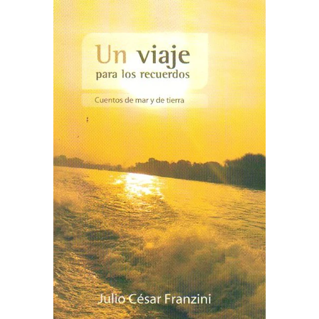 Un viaje para los recuerdos