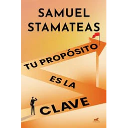 Tu proposito es la clave