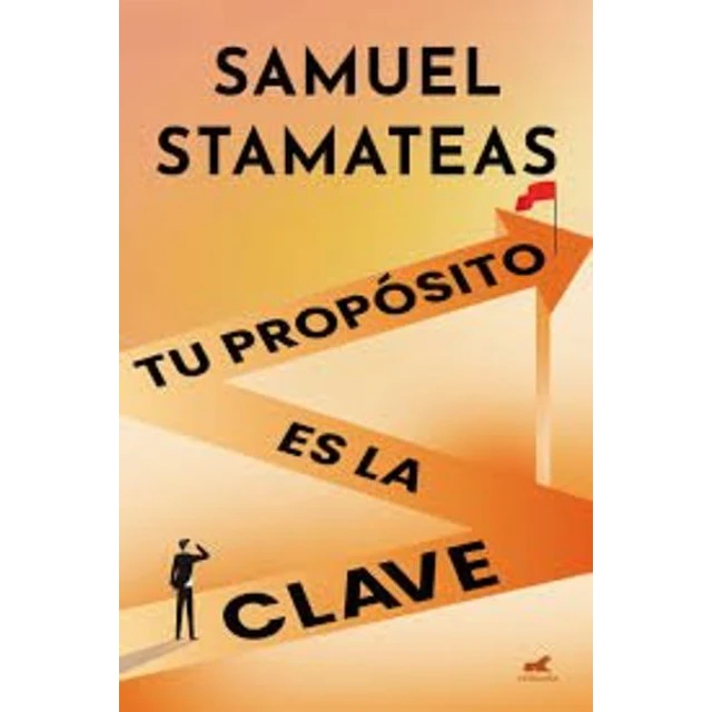 Tu proposito es la clave