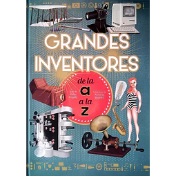 Grandes inventores de la a a la z