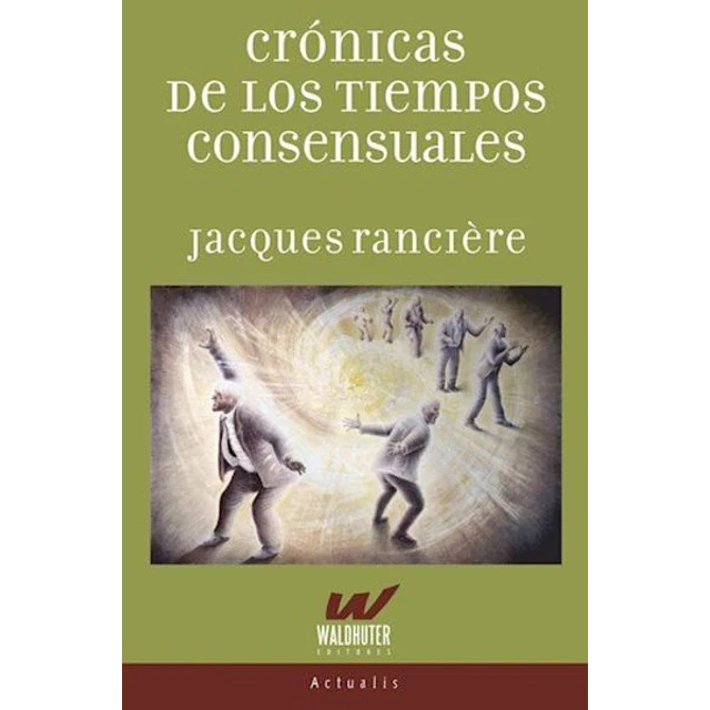 Cronicas de los tiempos consensuales