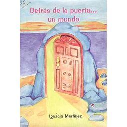 Detras de la puerta... Un mundo.