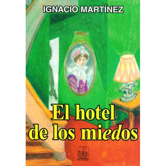 El hotel de los miedos