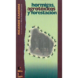 Hormigas agrotoxicos y forestacion