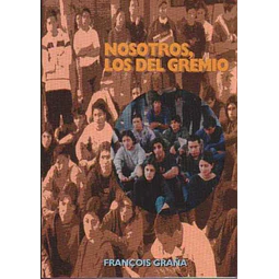 Nosotroslos del gremio
