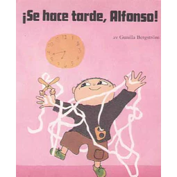 Se hace tarde alfonso
