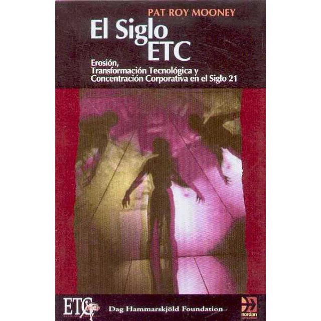 Siglo etc el - Erosion transformacion tecnologica y concentracion corporativa en el sigl