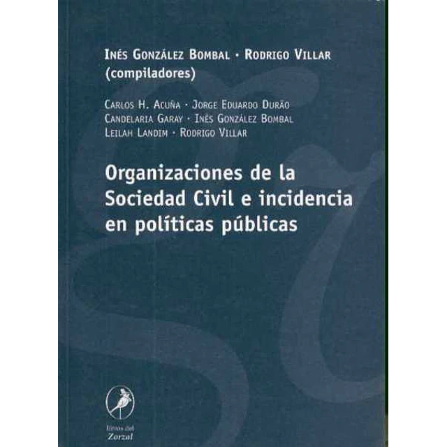 Organizaciones de la sociedad civil e incidencia en politicas publicas