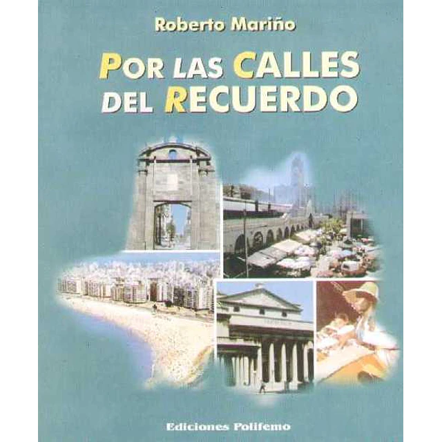 Por las calles del recuerdo