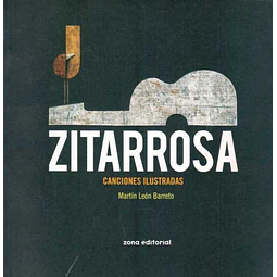 Zitarrosa. Canciones ilustradas. Rustica
