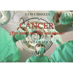 Cancer. ¿Por que a mi por que ahora? anexo grafico
