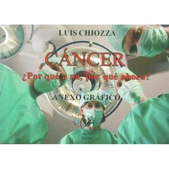 Cancer. ¿Por que a mi por que ahora? anexo grafico