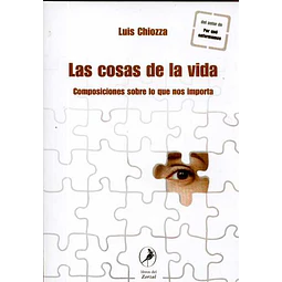 Cosas de la vida. Las - Composiciones sobre lo que nos importa