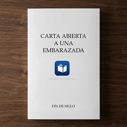 Carta abierta a una embarazada