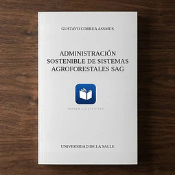 Administración sostenible de sistemas agroforestales SAG