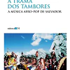 A Trama dos Tambores