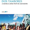 A Trama dos Tambores