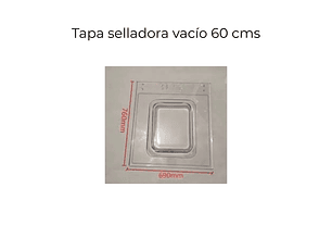 Tapa acrílica selladora al vacío