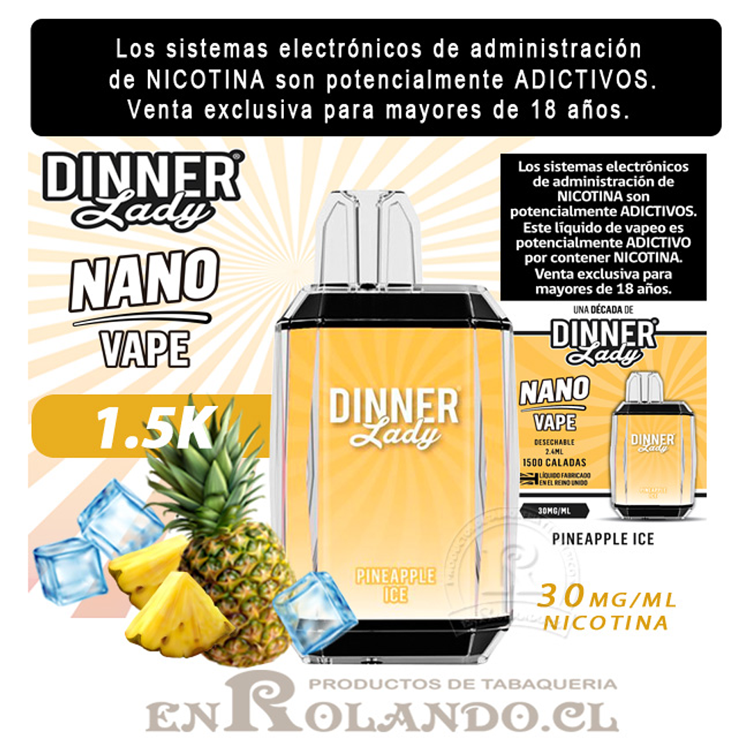 Vape Dinner Lady Nano Vape 1.5K - Pineapple ICE ($4.490 x Mayor) 1.500 Puffs  1