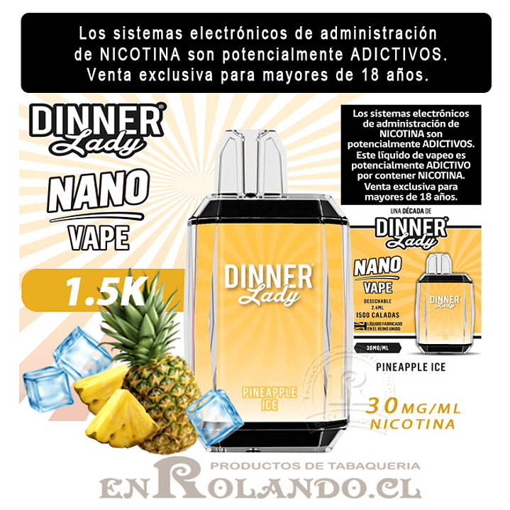 Vape Dinner Lady Nano Vape 1.5K - Pineapple ICE ($4.490 x Mayor) 1.500 Puffs  1